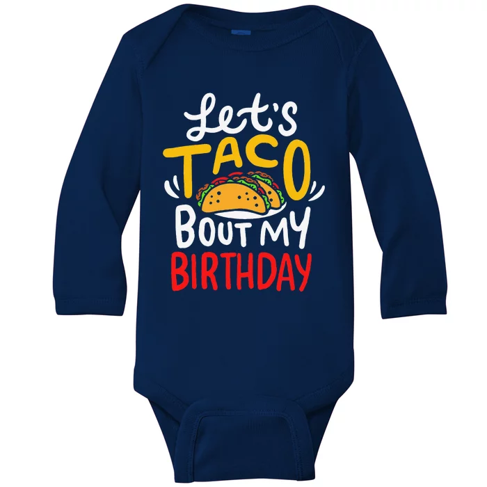 Taco Birthday Cinco De Mayo Gift Baby Long Sleeve Bodysuit