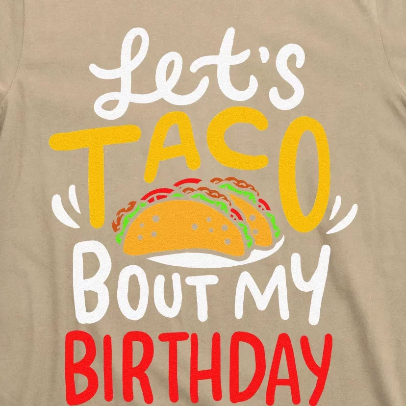 Taco Birthday Cinco De Mayo Gift T-Shirt