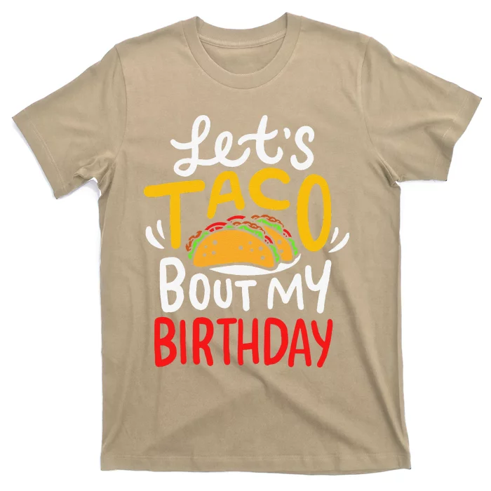 Taco Birthday Cinco De Mayo Gift T-Shirt