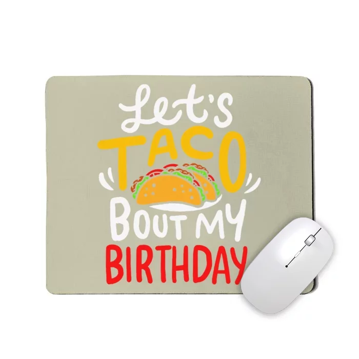 Taco Birthday Cinco De Mayo Gift Mousepad