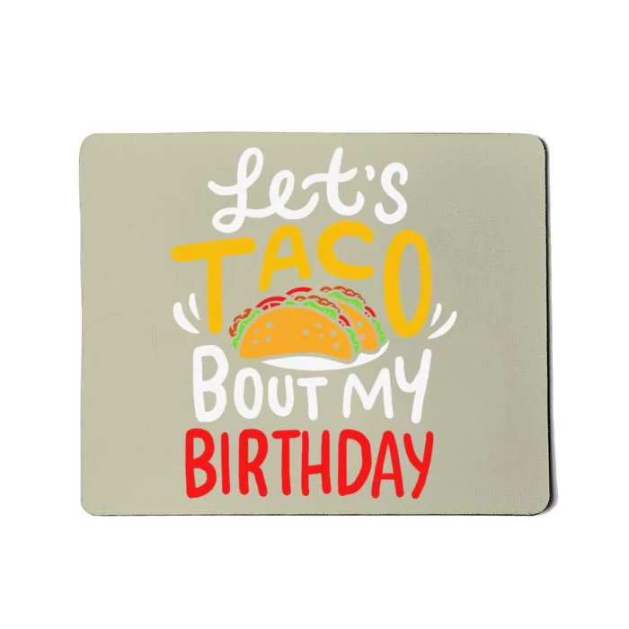 Taco Birthday Cinco De Mayo Gift Mousepad