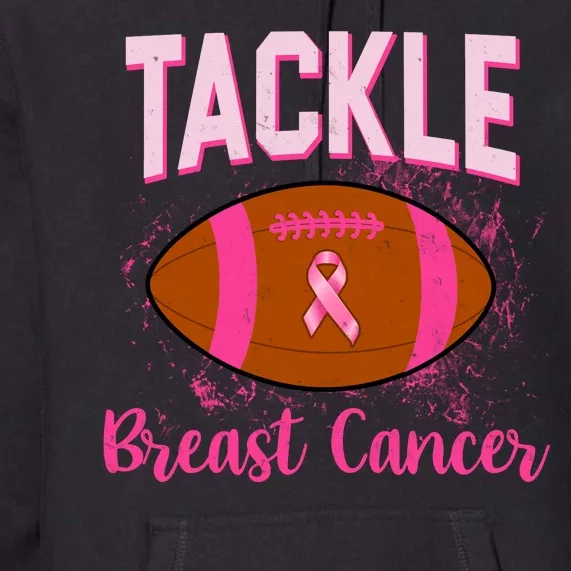 Tackle Breast Cancer Awareness Football Premium Hoodie