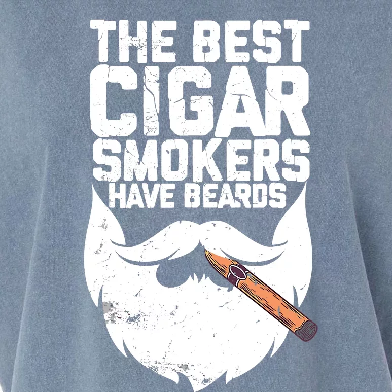 The Best Cigar Smokers Have Beards Cigar Bearded Dad Garment-Dyed Women's Muscle Tee