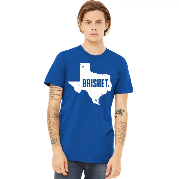 Texas Brisket Cute Grilled Bbq Brisket Gift Premium T-Shirt