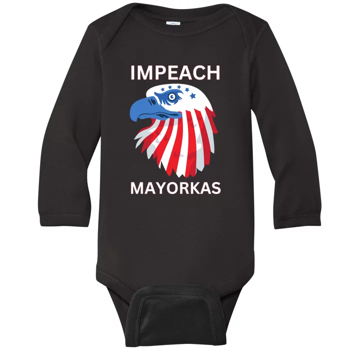 Texas Border Crisis Impeach Mayorkas Baby Long Sleeve Bodysuit