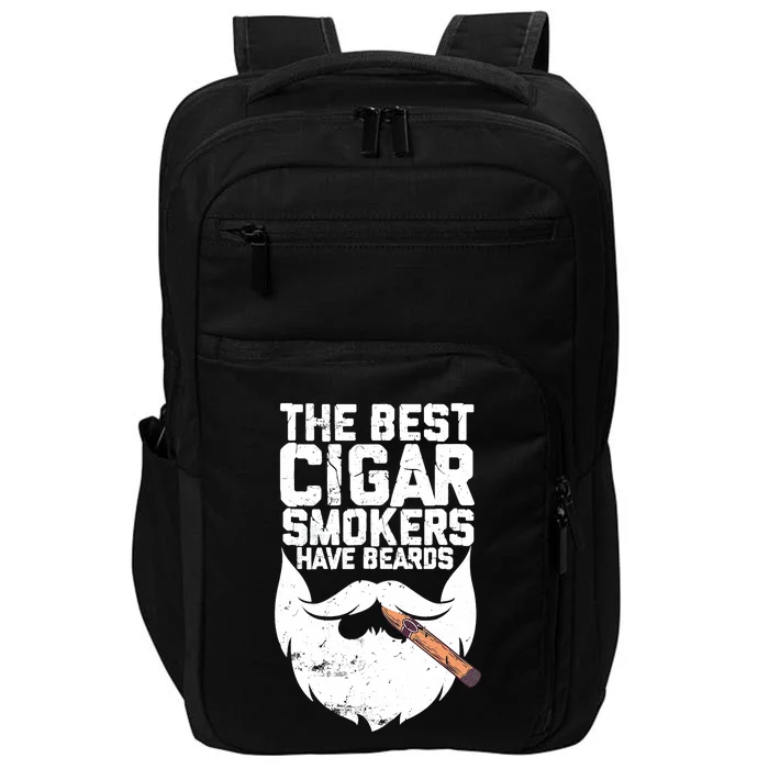 The Best Cigar Smokers Have Beards Cigar Bearded Dad Impact Tech Backpack