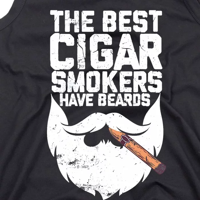 The Best Cigar Smokers Have Beards Cigar Bearded Dad Tank Top