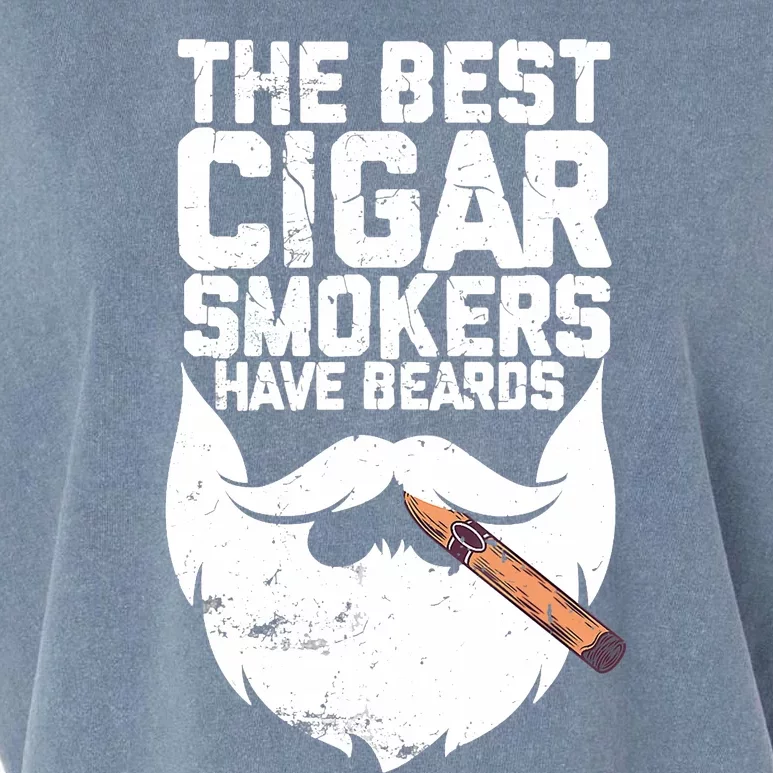 The Best Cigar Smokers Have Beards Cigar Bearded Dad Garment-Dyed Women's Muscle Tee