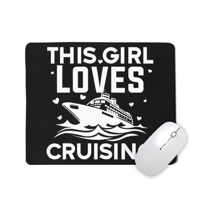 Travel Best Cruising Cruise Ship Lover Cruise Mousepad