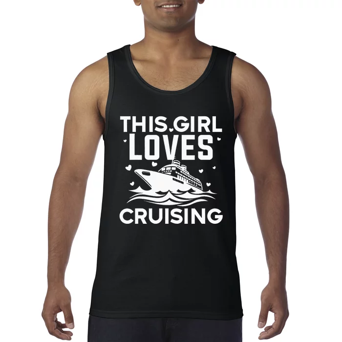 Travel Best Cruising Cruise Ship Lover Cruise Tank Top