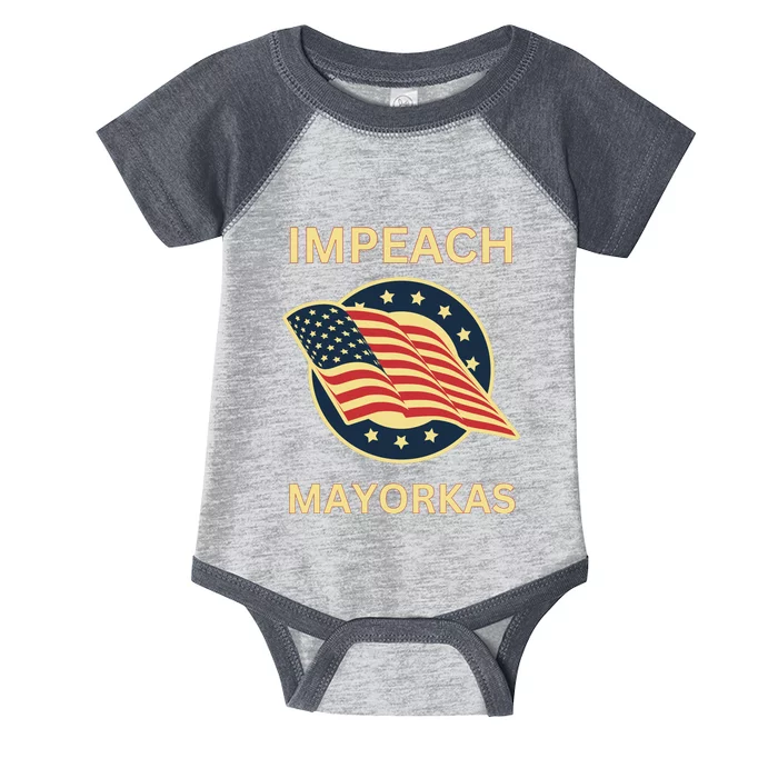 Texas Border Crisis Impeach Mayorkas Infant Baby Jersey Bodysuit