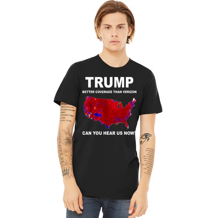 Trump Better Coverage Politics Premium T-Shirt