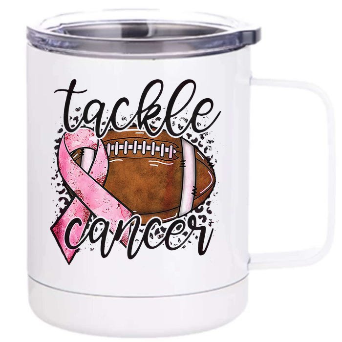 Tackle Breast Cancer Football Pink Ribbon Awareness Front & Back 12oz Stainless Steel Tumbler Cup