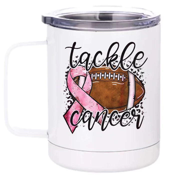 Tackle Breast Cancer Football Pink Ribbon Awareness Front & Back 12oz Stainless Steel Tumbler Cup