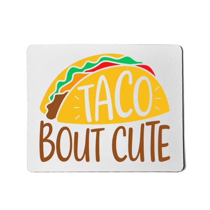 Taco Bout Cute Cinco De Mayo Fiesta Party Mousepad