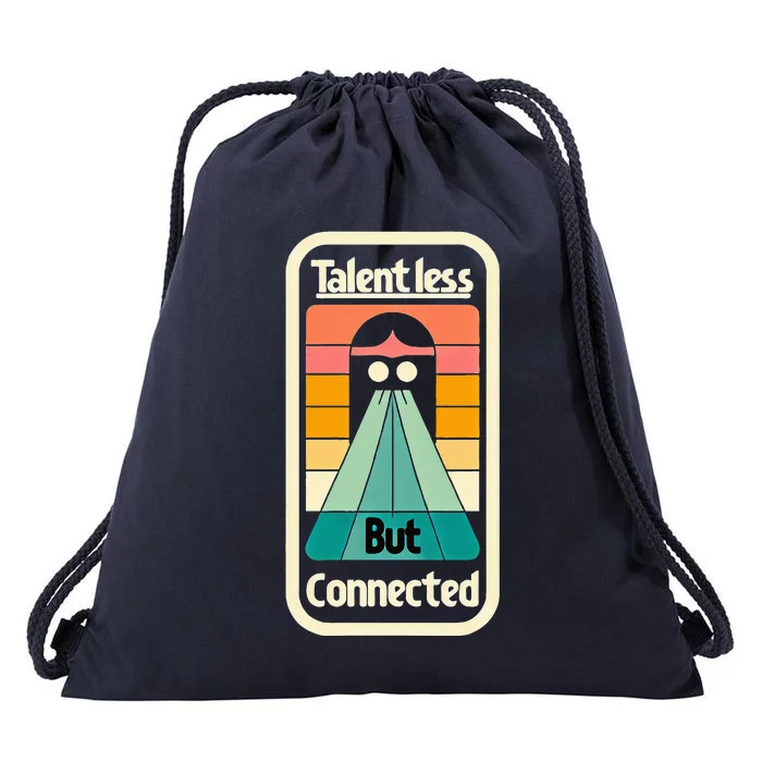 Talentless But Connected Drawstring Bag