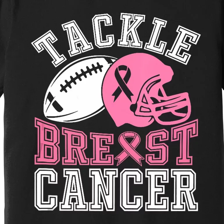 Tackle Breast Cancer Awareness Football Lover Premium T-Shirt