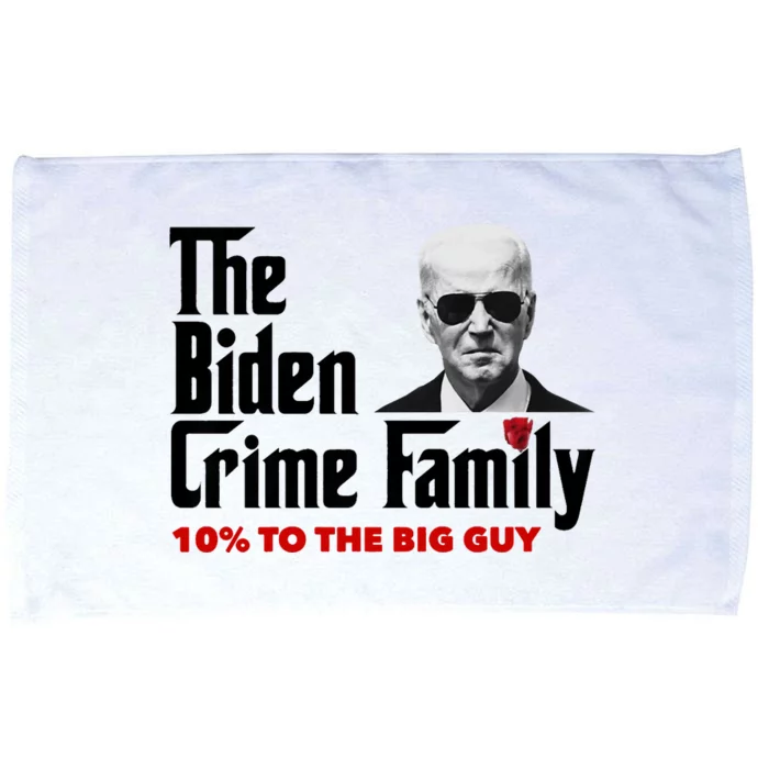 The Biden Crime Family Anti Biden Liberals Democrats Microfiber Hand Towel