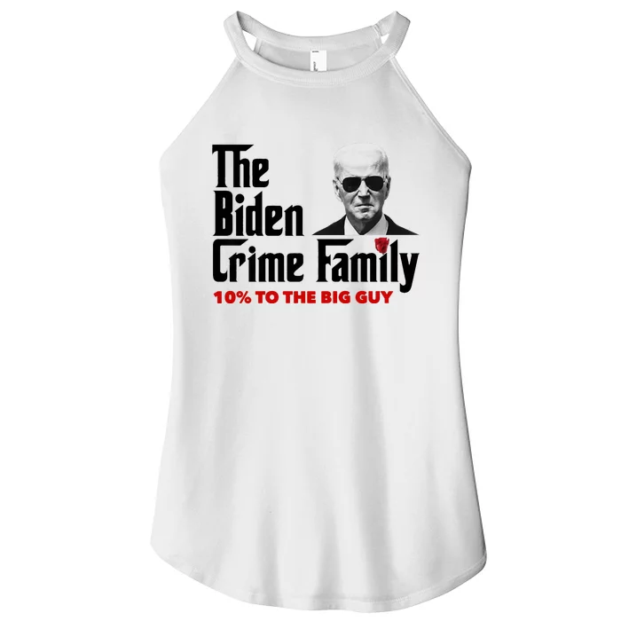 The Biden Crime Family Anti Biden Liberals Democrats Women’s Perfect Tri Rocker Tank