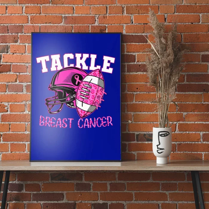 Tackle Breast Cancer Awareness American Footballribbon Poster