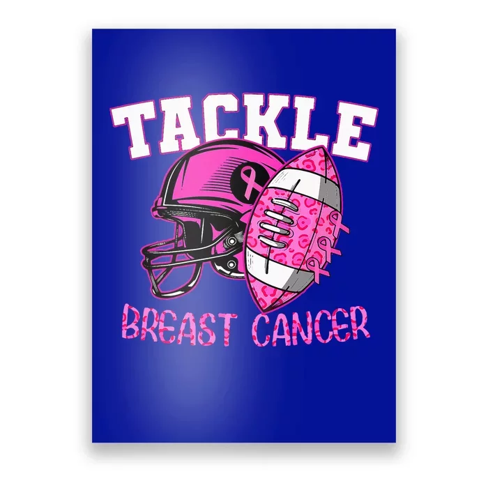 Tackle Breast Cancer Awareness American Footballribbon Poster