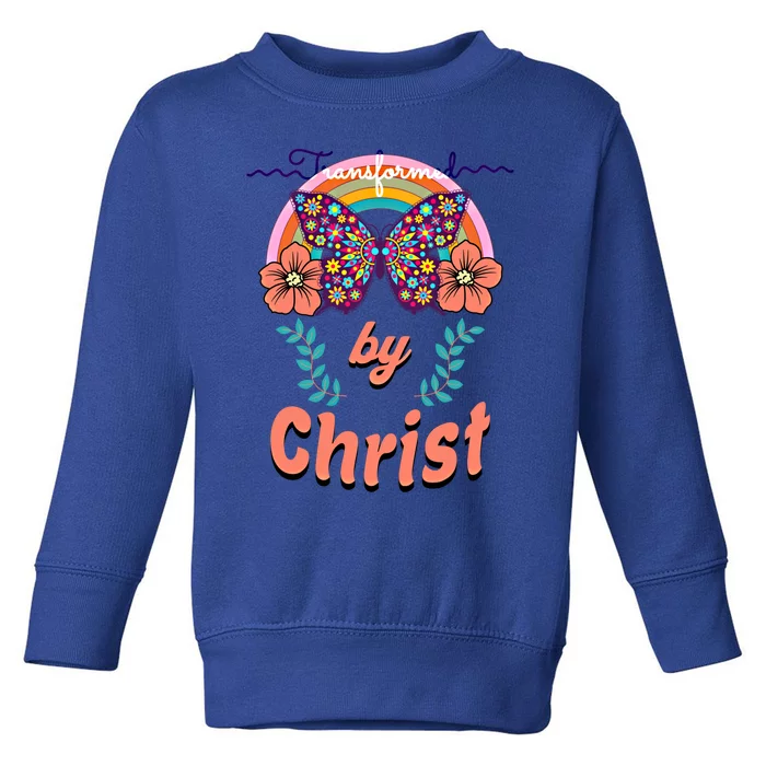 Transformed By Christ Funny Gift Toddler Sweatshirt