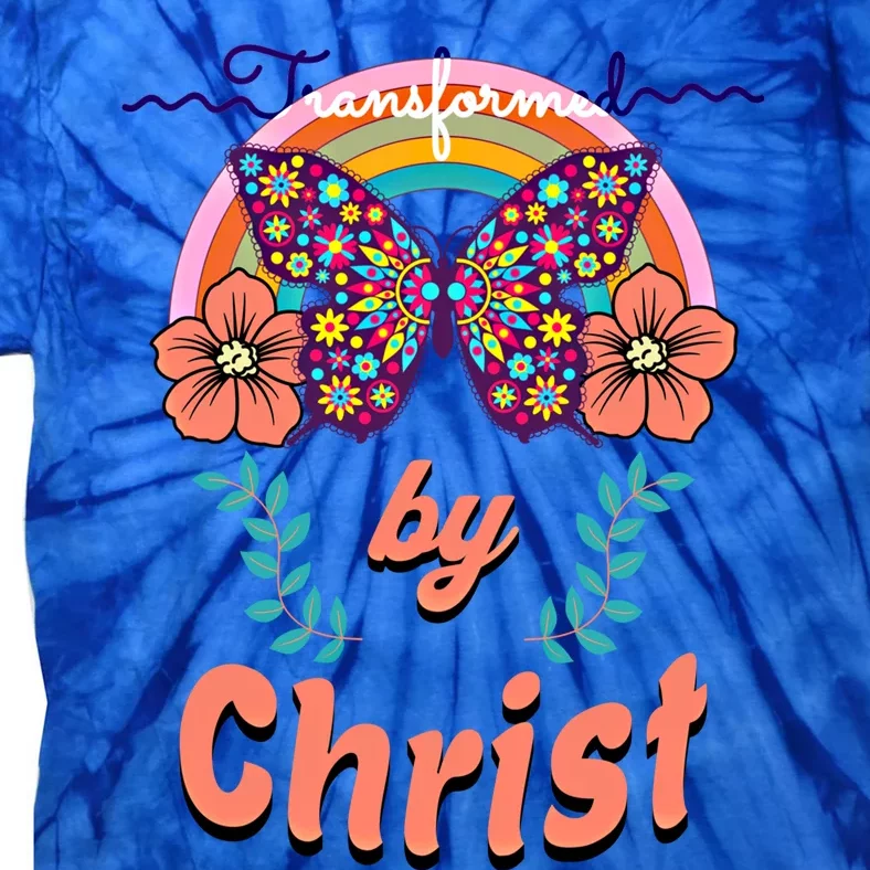 Transformed By Christ Funny Gift Tie-Dye T-Shirt