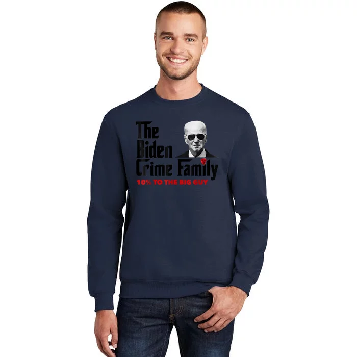 The Biden Crime Family Funny Anti Biden Liberals Democrats Sweatshirt