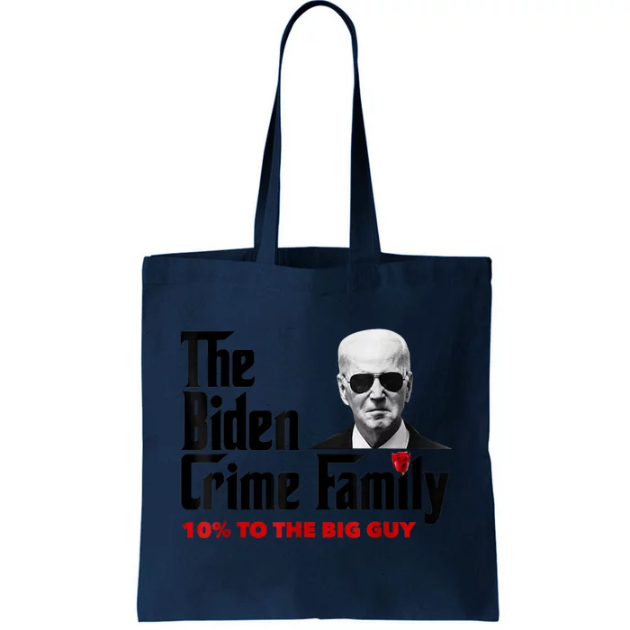 The Biden Crime Family Funny Anti Biden Liberals Democrats Tote Bag