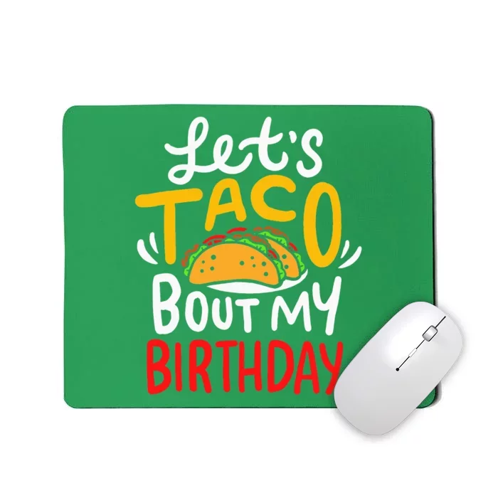 Taco Birthday Cinco De Mayo Gift Mousepad