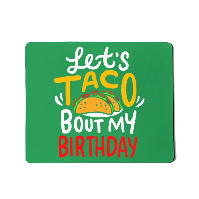 Taco Birthday Cinco De Mayo Gift Mousepad