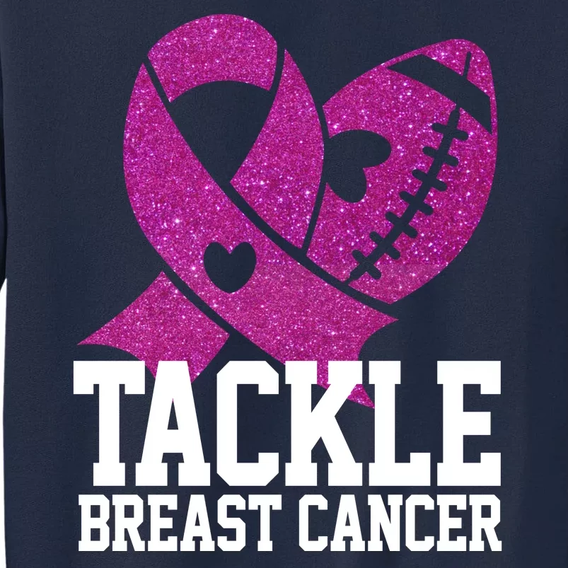 Tackle Breast Cancer Football Ribbon Tall Sweatshirt