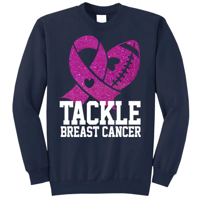 Tackle Breast Cancer Football Ribbon Tall Sweatshirt