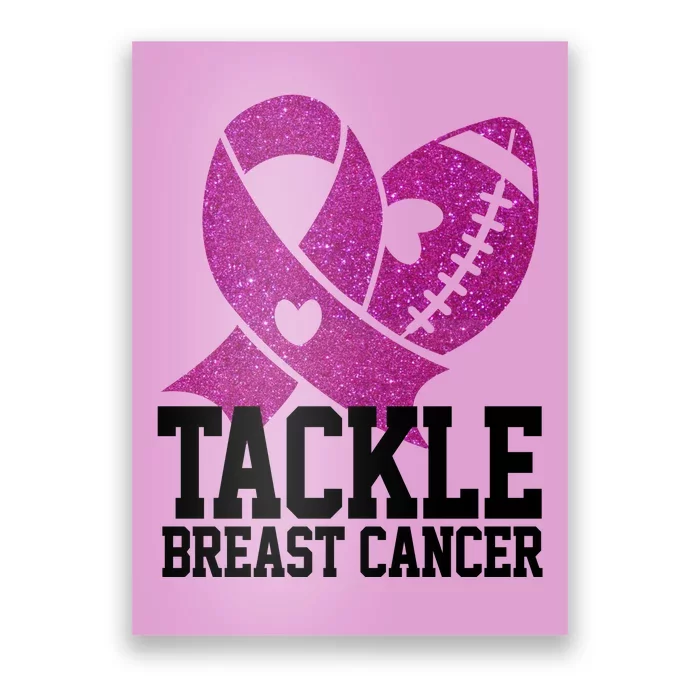 Tackle Breast Cancer Football Ribbon Poster