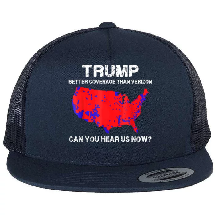 Trump Better Coverage Than Verizon Can You Hear Us Now Flat Bill Trucker Hat