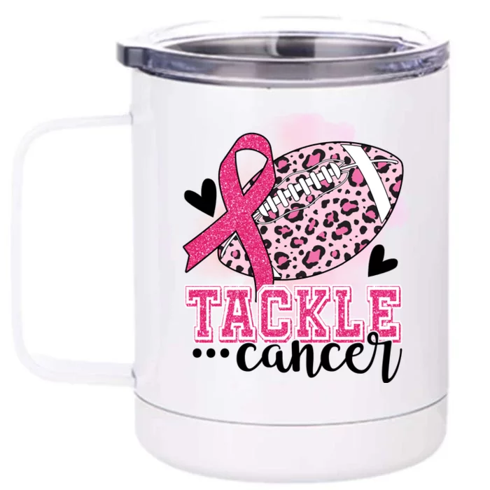 Tackle Breast Cancer Pink Ribbon Football Front & Back 12oz Stainless Steel Tumbler Cup