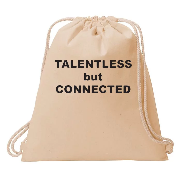 Talentless But Connected Drawstring Bag