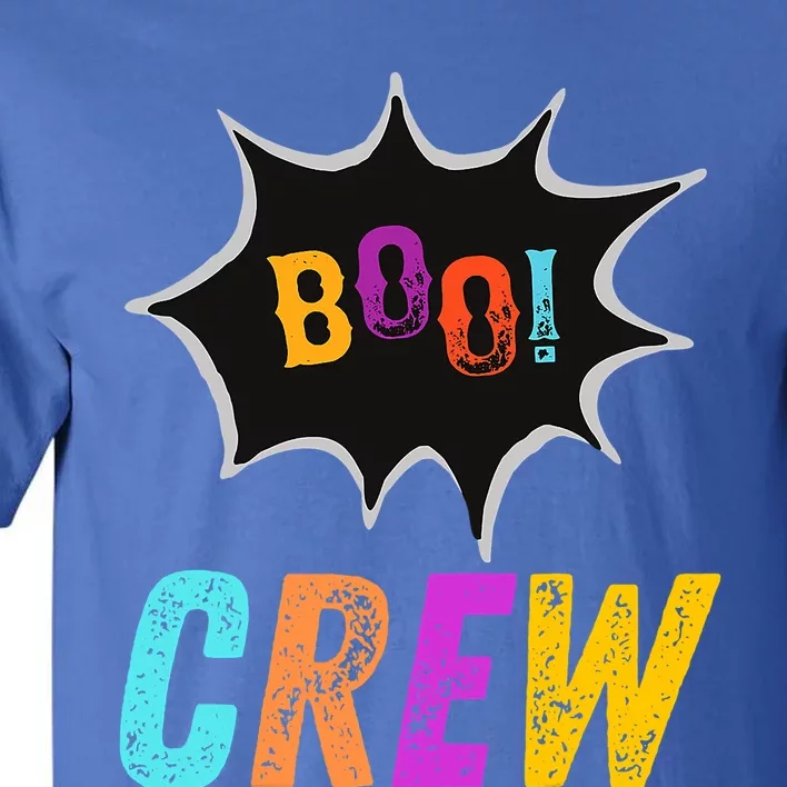 The Boo Crew Halloween Funny Friends Funny Gift Tall T-Shirt