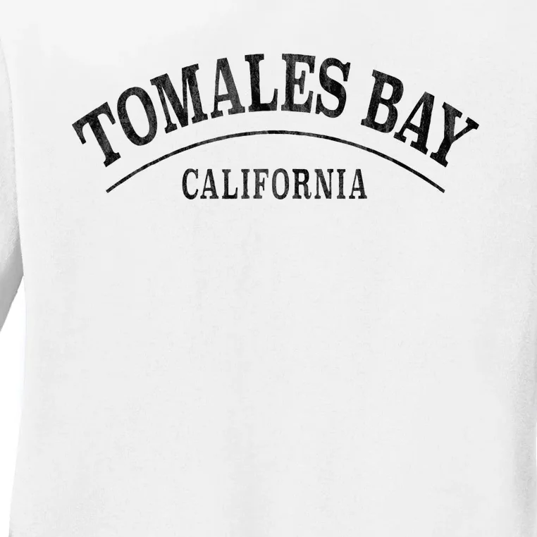 Tomales Bay California Tomales Bay Ca Ladies Long Sleeve Shirt