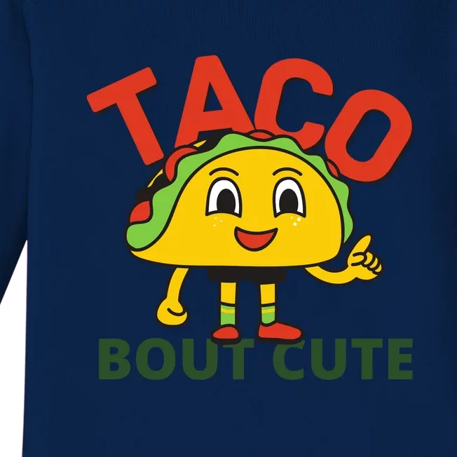 Taco Bout Cute Baby Long Sleeve Bodysuit