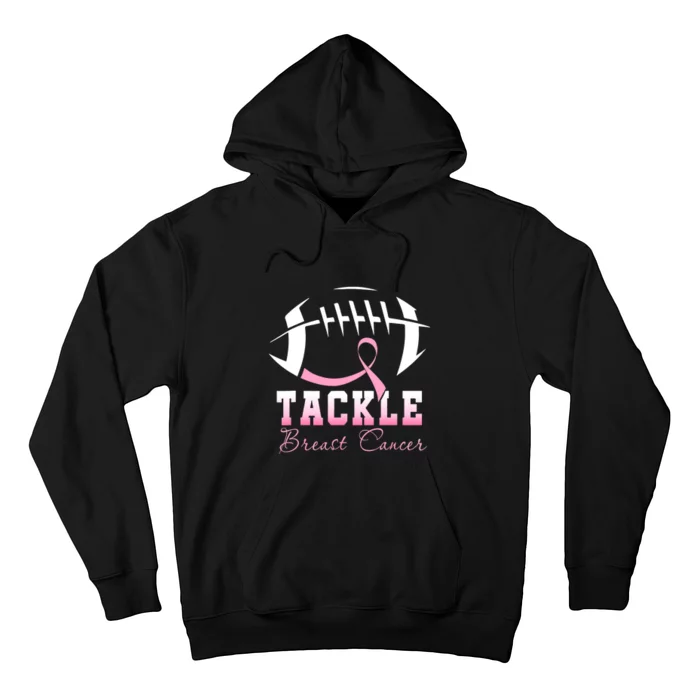 Tackle Breast Cancer Awareness Football Pink Ribbon Support Cancer Gift Hoodie