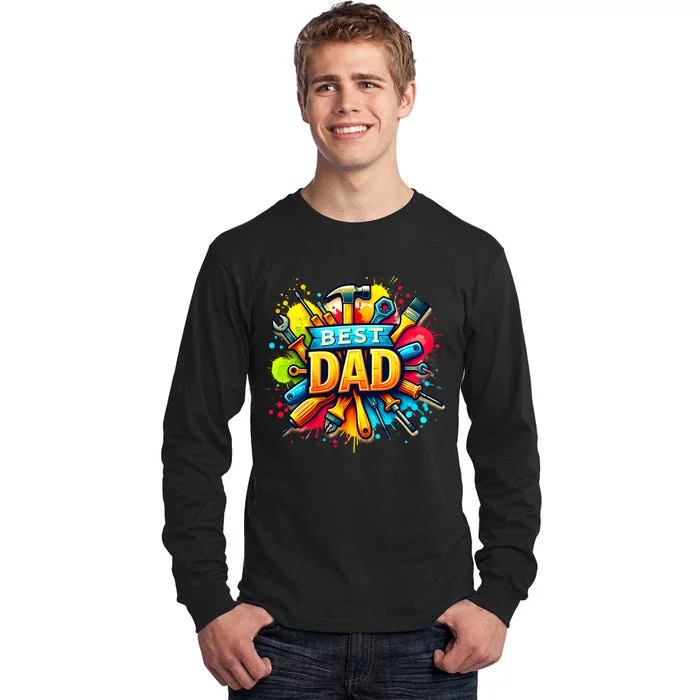 The Best Dad Tools Handyman Tall Long Sleeve T-Shirt