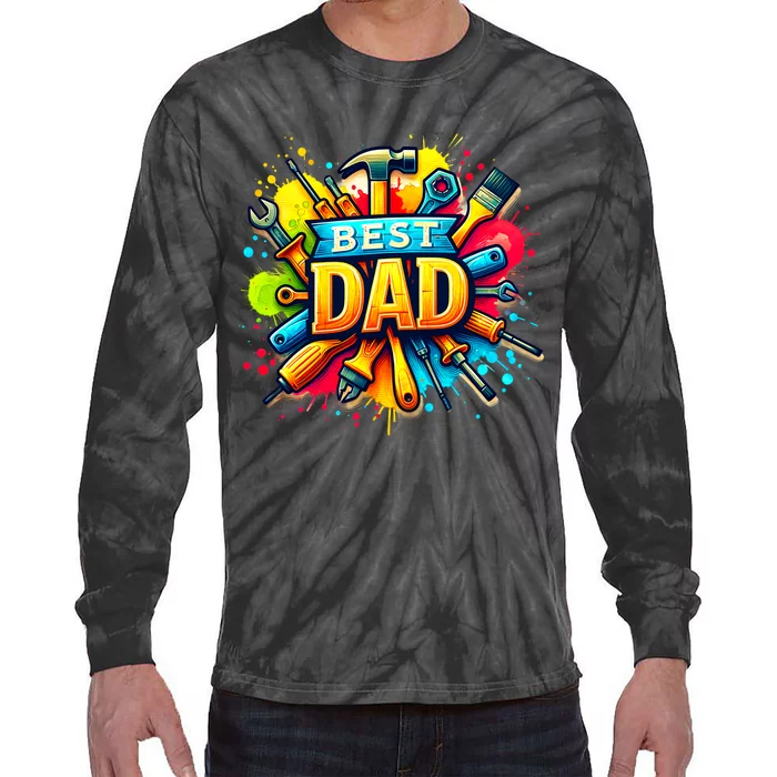 The Best Dad Tools Handyman Tie-Dye Long Sleeve Shirt