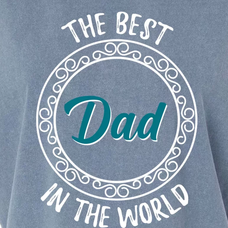 The Best Dad In The World Fathers Day Gift Garment-Dyed Women's Muscle Tee