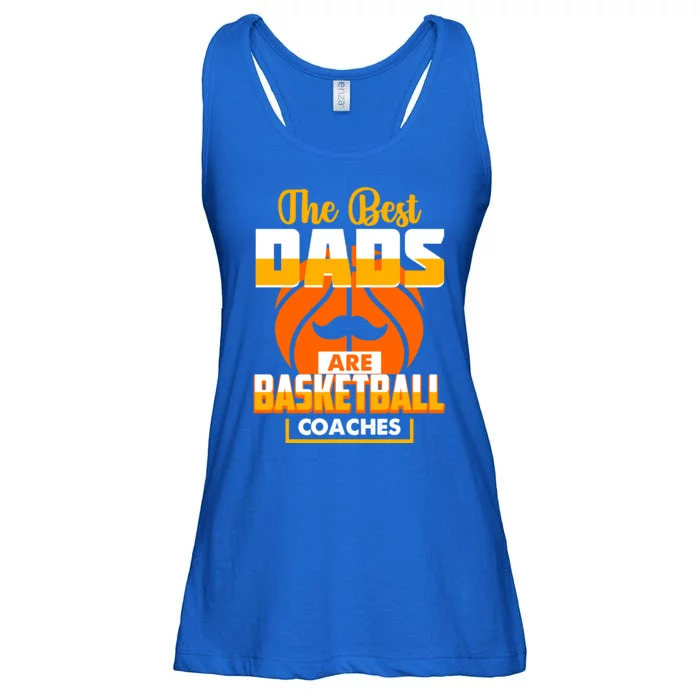 The Best Dad Are Basketball Coaches Player Gift Ladies Essential Flowy Tank