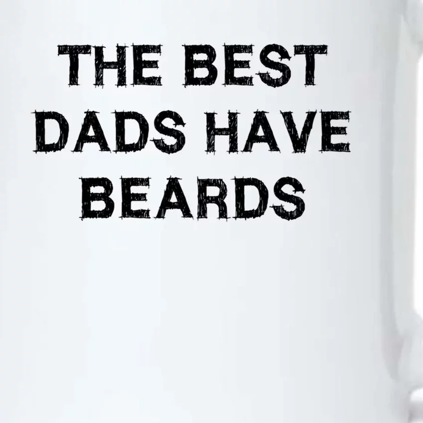 The Best Dads Have Beards Funny Gift Fatherscute Giftday Husband Fun Cute Gift Black Color Changing Mug