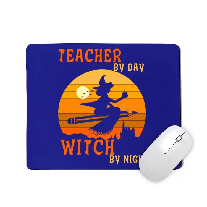 Teacher By Day Witch By Night Halloween Witch Great Gift Mousepad