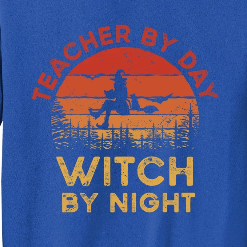 Teacher By Day Witch By Night Librarian Halloween Costume Gift Sweatshirt