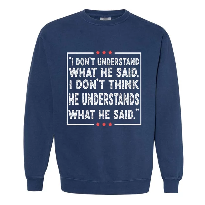 Trump Biden Debate Presidential Debate 2024 Funny Garment-Dyed Sweatshirt