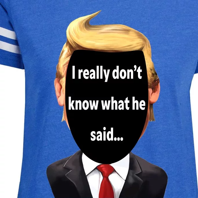 Trump Biden Debate 2024 I Really Dont Know What He Said Enza Ladies Jersey Football T-Shirt